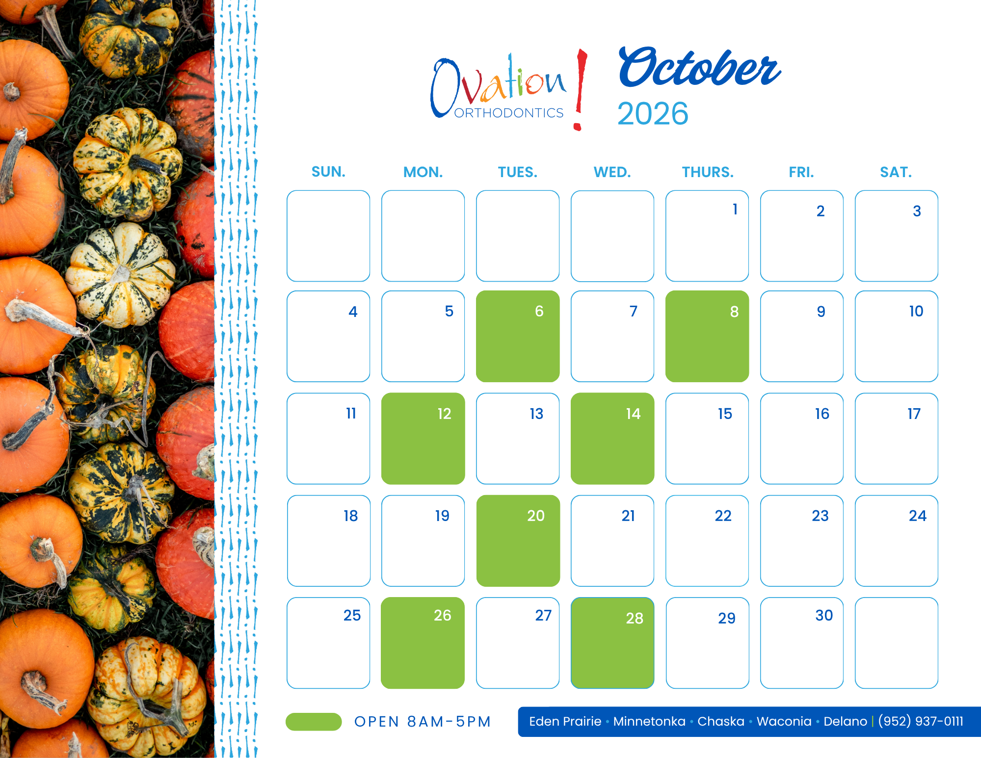 Ovation Orthodontics Minnetonka office October 2026 calendar, open 8am-5pm on Oct 6, 8, 12, 14, 20, 26, and 28